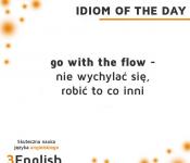 idioms - go with the flow